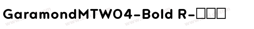 GaramondMTW04-Bold R字体转换